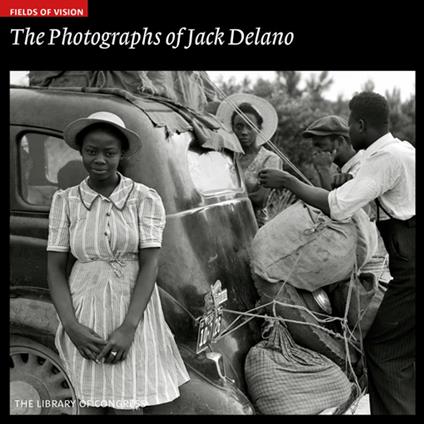 The Photographs of Jack Delano