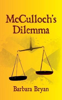 McCulloch's Dilemma - Barbara Bryan - cover