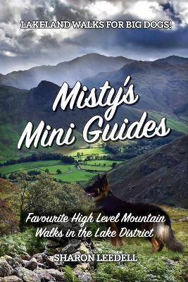 Misty's Mini Guides: Favourite High Level Mountain Walks in the Lake District - Sharon Leedell - cover