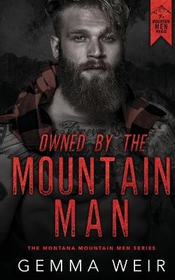 Owned by the Mountain Man - Gemma Weir - cover