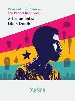 Testaments to Life & Death: The Repeat Beat Poet - Peter Degraft-Johnson - cover