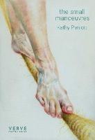 the small manoeuvres - Kathy Pimlott - cover