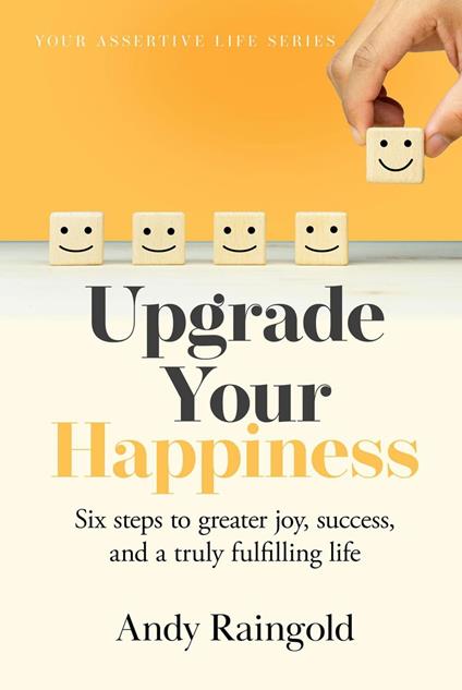 Upgrade Your Happiness