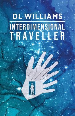 Interdimensional Traveller - DL Williams - cover