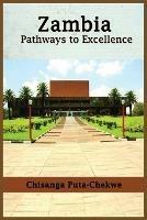 Zambia: Pathways to Excellence - Chisanga Chekwe - cover