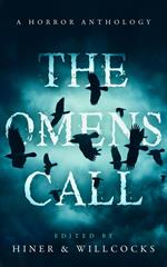 The Omens Call