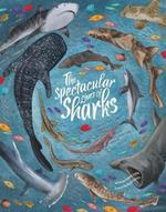 Spectacular Lives of Sharks