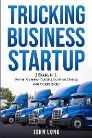 Owner Operator Trucking Business Startup - John Long - cover