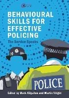 Behavioural Skills for Effective Policing: The Service Speaks - cover