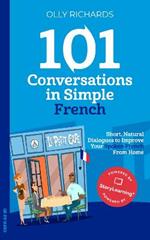 101 Conversations in Simple French