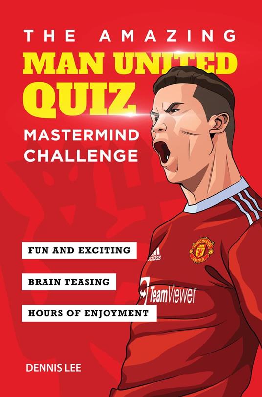 The Amazing Man United Quiz: Mastermind Challenge