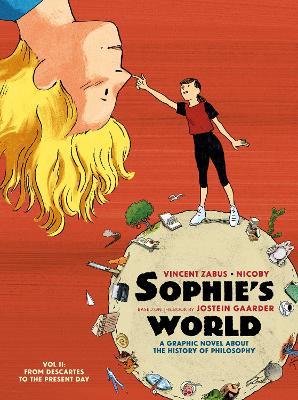 Sophie’s World Vol II: A Graphic Novel About the History of Philosophy: From Descartes to the Present Day - Jostein Gaarder - cover