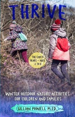 Thrive Winter Outdoor Nature Activities for Children and Families - Gillian Powell - cover