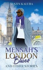Mensah's London Blues and Other Stories