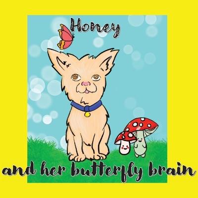 Honey and her butterfly brain - Natalie Jayne Stead - cover