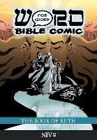 The Book of Ruth: Word for Word Bible Comic: NIV Translation - cover