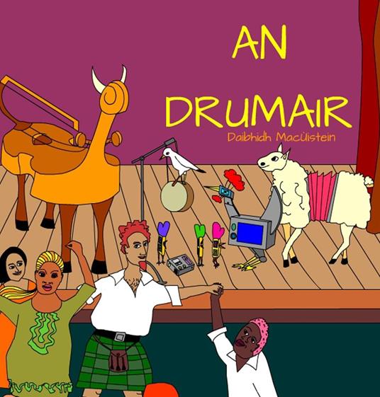 An Drumair - David Hutchison,Daibhidh MacÙistein - ebook