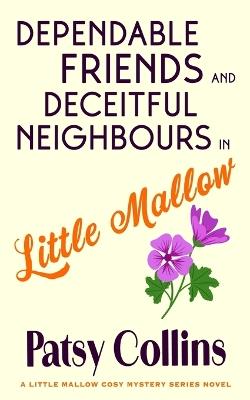Dependable Friends and Deceitful Neighbours in Little Mallow - Collins - cover