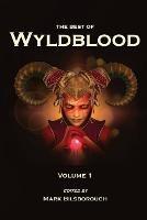 The Best of Wyldblood - Volume 1 - Mark Rigney,Holley Cornetto - cover