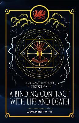 A Woman’s Love and Protection: A Binding Contract with Life and Death - Lady Donna Thomas - cover