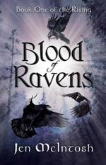 Blood of Ravens: Book One of the Rising