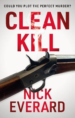Clean Kill - Nick Everard - cover