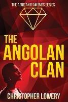 The Angolan Clan - Christopher Lowery - cover