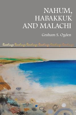 Nahum, Habakkuk and Malachi - Graham S Ogden - cover
