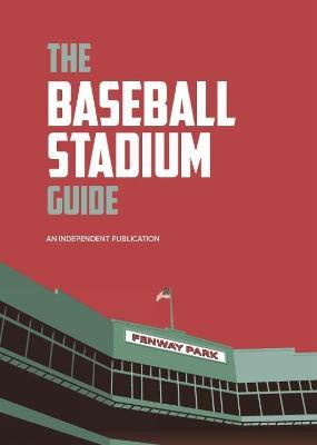 The Baseball Stadium Guide - Iain McArthur - cover