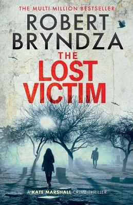 The Lost Victim - Robert Bryndza - cover
