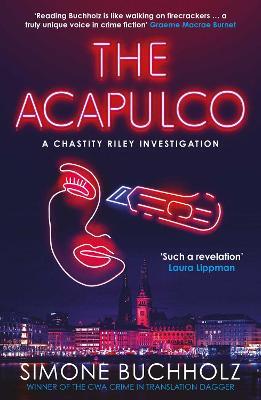 The Acapulco: The breathtaking serial-killer thriller kicking off an addictive series - Simone Buchholz - cover