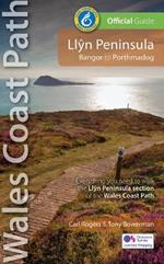 Llyn Peninsula Wales Coast Path Official Guide: Bangor to Porthmadog