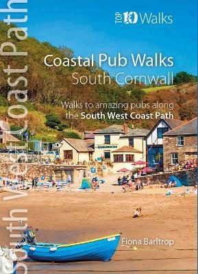 Coastal Pub Walks: Cornwall: Walks to amazing pubs along  the South West Coast Path - Fiona Barltrop - cover