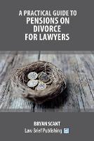 Practical Guide to Pensions on Divorce for Lawyers - Scant B - cover