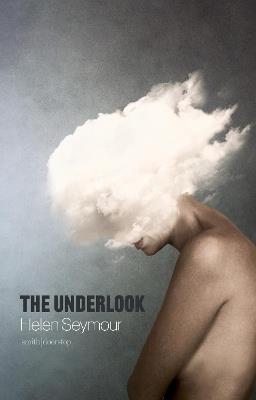 The Underlook - Helen Seymour - cover