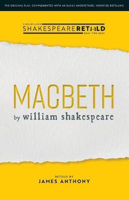 Macbeth: Shakespeare Retold - William Shakespeare,James Anthony - cover