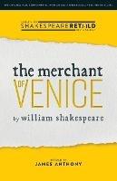 The Merchant of Venice: Shakespeare Retold