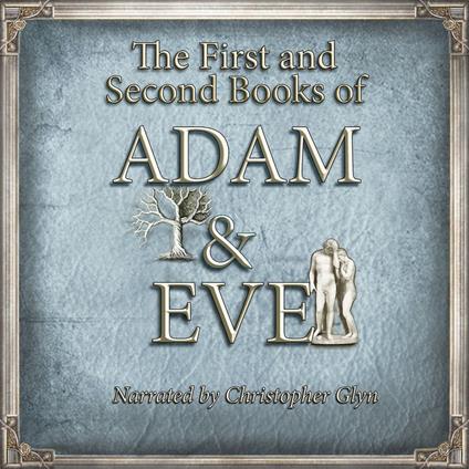 Lost Books of Adam and Eve, The