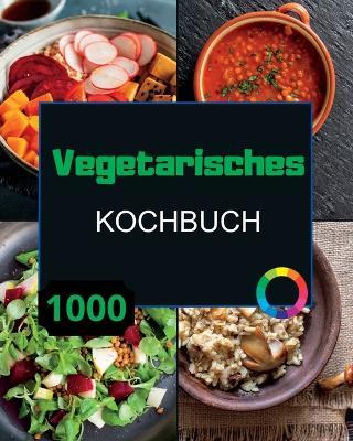 Vegetarisches Kochbuch XXL - André Paolin - cover