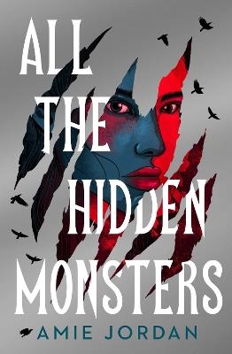 All the Hidden Monsters - Amie Jordan - cover