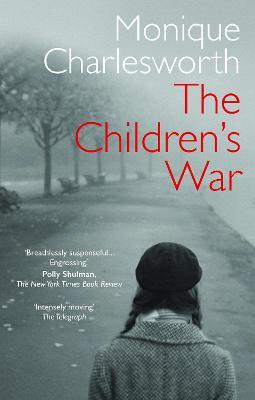 The Children's War - Monique Charlesworth - cover