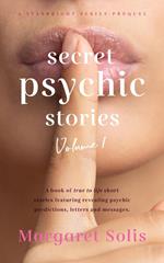 Secret Psychic Stories: Volume 1