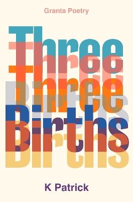 Three Births - K Patrick - cover