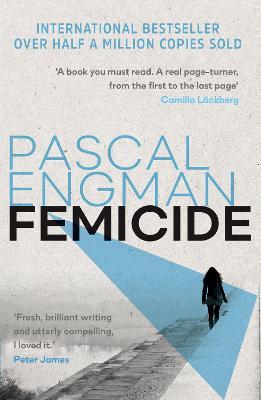 Femicide: winner of the Petrona Award 2023 - Pascal Engman - cover