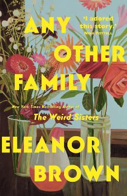 Any Other Family: the most heartwarming novel you'll read this year - Eleanor Brown - cover