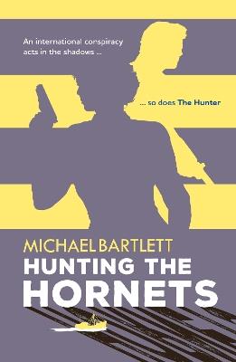 Hunting the Hornets - Michael Bartlett - cover