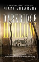 Darkridge Hollow: A dark and fast-paced thriller set deep in Midwest America