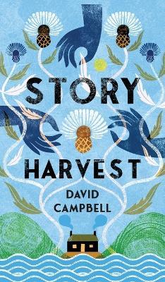 Story Harvest - David Campbell - cover