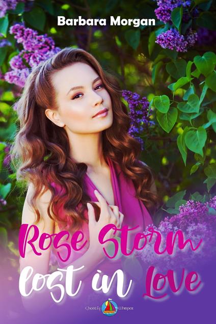 Rose Storm - Lost in Love - Barbara Morgan - ebook