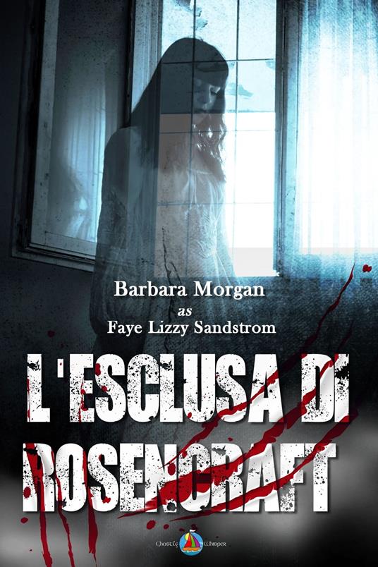 L'Esclusa di Rosencraft - Barbara Morgan - ebook